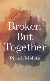 Broken but Together