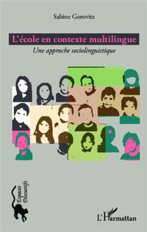 L'école en contexte multilingue - Une approche sociolinguistique
