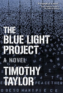 The Blue Light Project - A Novel