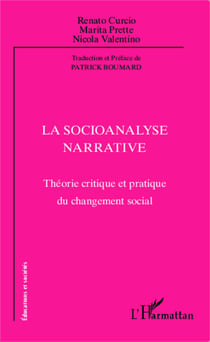 La socioanalyse narrative - Théorie critique et pratique du changement social