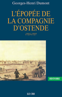 L’Épopée de la Compagnie d’Ostende - 1723-1727