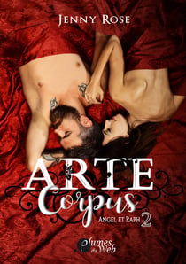 Arte Corpus : Angel et Raph - Tome 2 - Tome 2