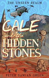 Cale and the Hidden Stones - The Unseen Realm, #1