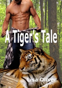 A Tiger's Tale - The Arrowtown Series, #1