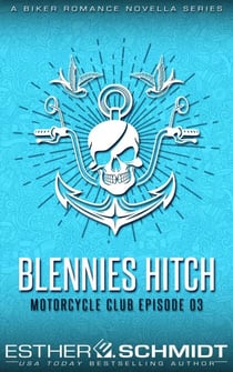 Blennies Hitch Motorcycle Club Episode 03 - Blennies Hitch MC, #3