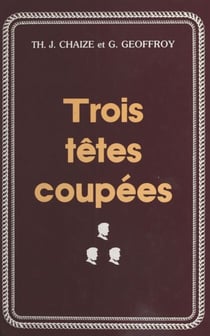 Trois têtes coupées