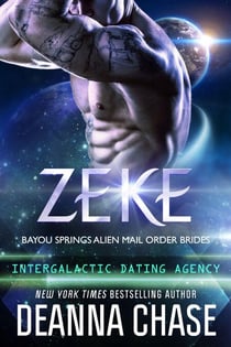 Zeke - Bayou Springs Alien Mail Order Brides, #1