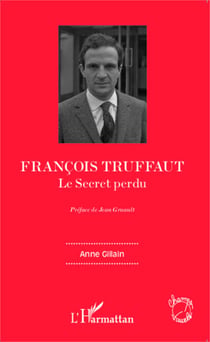 François Truffaut - Le Secret perdu