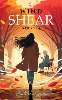 Wind Shear: A Novella