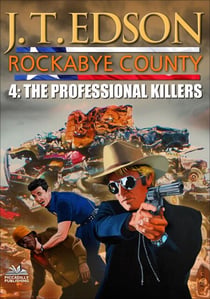 Rockabye County 4: The Professional Killers - Rockabye County, #4