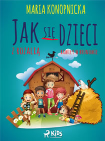 Jak sie dzieci w Bronowie z Rozalia bawily