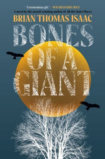 Bones of a Giant - A Novel