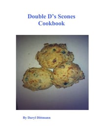 Double D's Scones Cookbook