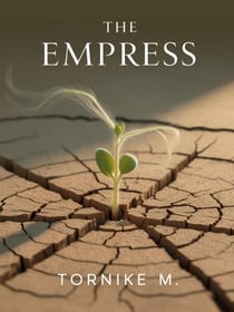 The Empress - The Arcane Odyssey, #3