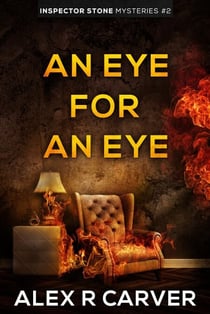 An Eye For An Eye - Inspector Stone Mysteries, #2