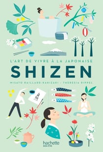 Shizen - L'art de vivre Japonais