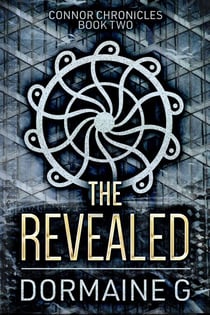 The Revealed - Connor Chronicles, #2