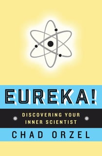 Eureka - Discovering Your Inner Scientist