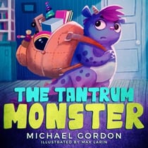 The Tantrum Monster - Emotions & Feelings