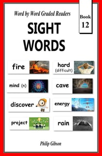 Sight Words: Book 12 - Learn The Sight Words, #12