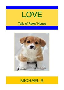 Love - Tails of Paws' House