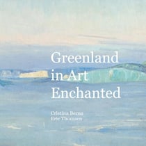 Greenland in Art Enchanted