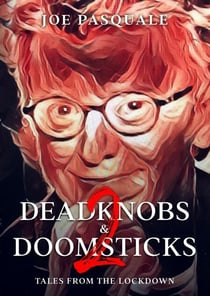 Deadknobs & Doomsticks 2 - Tales from the Lockdown - Deadknobs & Doomsticks, #2
