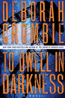 To Dwell in Darkness - A Novel