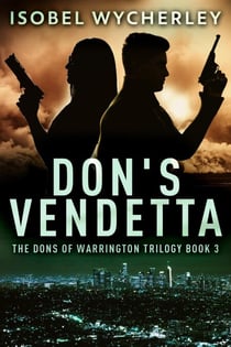 Don's Vendetta - The Dons Of Warrington Trilogy, #3