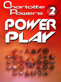Power Play - Charlotte Powers, #2