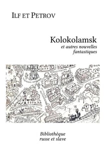 Kolokolamsk - et autres nouvelles fantastiques
