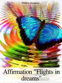 Affirmation "Flights in Dreams
