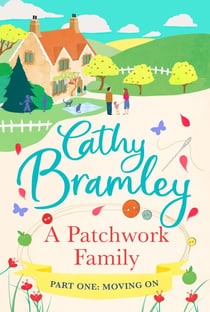 A Patchwork Family - Part One - Moving On