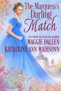 The Marquess's Darling Match - A Wallflower's Wish, #9