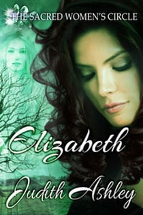 Elizabeth - The Sacred Women's Circle, #2