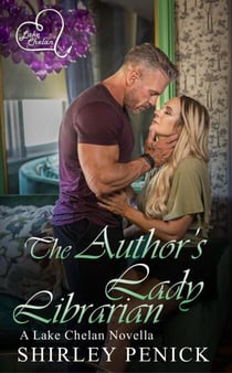 The Author's Lady Librarian - Lake Chelan, #11