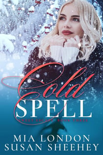 Cold Spell - Sweet Escape, #3