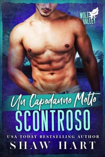 Un Capodanno Molto Scontroso - Wolf Valley: A Very Grumpy Holiday, #5