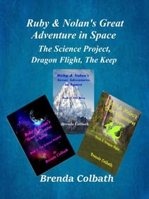 The Science Project, Dragon flight, The Keep - Ruby & Nolan's Great Adventures in Space, #123
