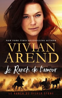 Le Ranch de l'amour - Le Ranch de Silver Stone, #4