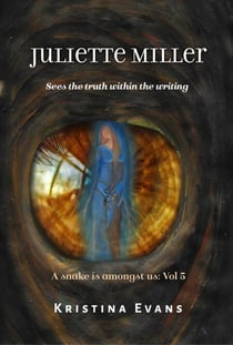 Juliette Miller Sees The Truth Within The Writing - A snake is amongst us, #5