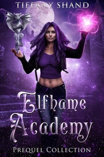 Elfhame Academy Prequel Collection - Elfhame Academy, #0