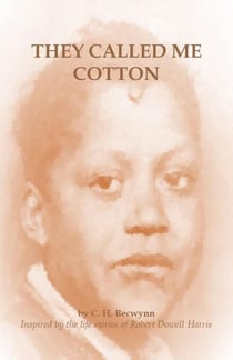 They Called Me Cotton