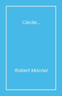 Cécile...