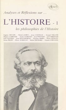 Analyses et réflexions sur l'histoire (1) : Les Philosophies de l'histoire