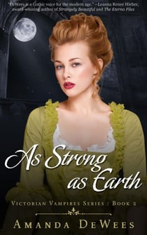 As Strong as Earth - Victorian Vampires, #2