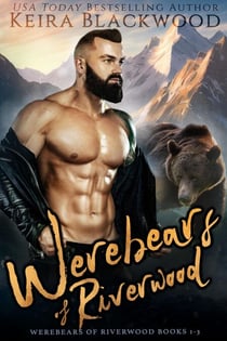 Werebears of Riverwood - Shifter Protectors Box Sets, #4