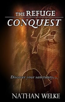 The Refuge Conquest - The Refuge Conquest, #1