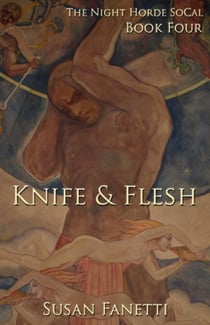 Knife & Flesh - The Night Horde SoCal, #4