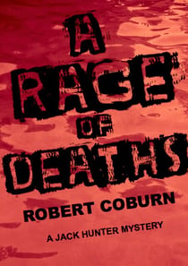 A Rage of Deaths - A Jack Hunter Mystery, #6